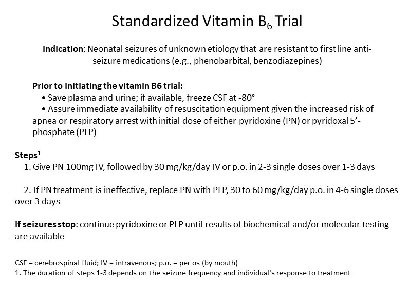 Figure 1. . Stages of a standardized vitamin B6 trial (See PNPO Deficiency.