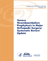 Cover of Venous Thromboembolism Prophylaxis in Major Orthopedic Surgery: Systematic Review Update