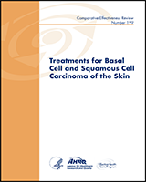 Cover of Treatments for Basal Cell and Squamous Cell Carcinoma of the Skin