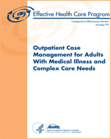 Cover of Outpatient Case Management for Adults With Medical Illness and Complex Care Needs