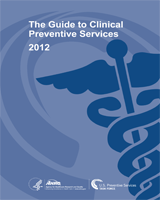 Cover of The Guide to Clinical Preventive Services 2012