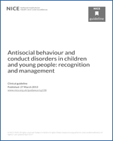 Cover of Antisocial behaviour and conduct disorders in children and young people: recognition and management