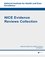 Cover of NICE Evidence Reviews Collection