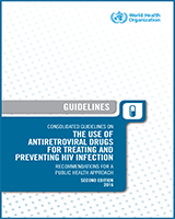 Cover of Consolidated Guidelines on the Use of Antiretroviral Drugs for Treating and Preventing HIV Infection
