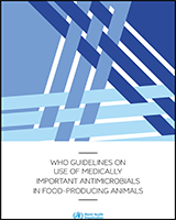 Cover of WHO Guidelines on Use of Medically Important Antimicrobials in Food-Producing Animals