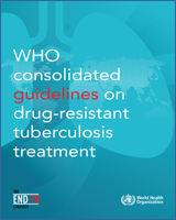 Cover of WHO consolidated guidelines on drug-resistant tuberculosis treatment