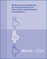 Cover of WHO recommendations on drug treatment for non-severe hypertension in pregnancy