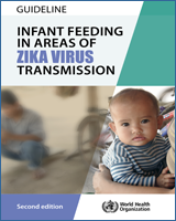 Cover of Guideline: infant feeding in areas of Zika virus transmission