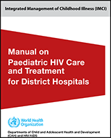 Cover of Manual on Paediatric HIV Care and Treatment for District Hospitals
